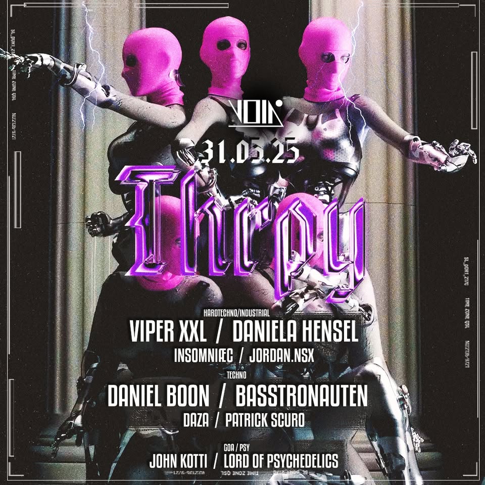 THRPY/w. VIPERXXL, DANIELA HENSEL, DANIEL BOON, BASSTRONAUTEN