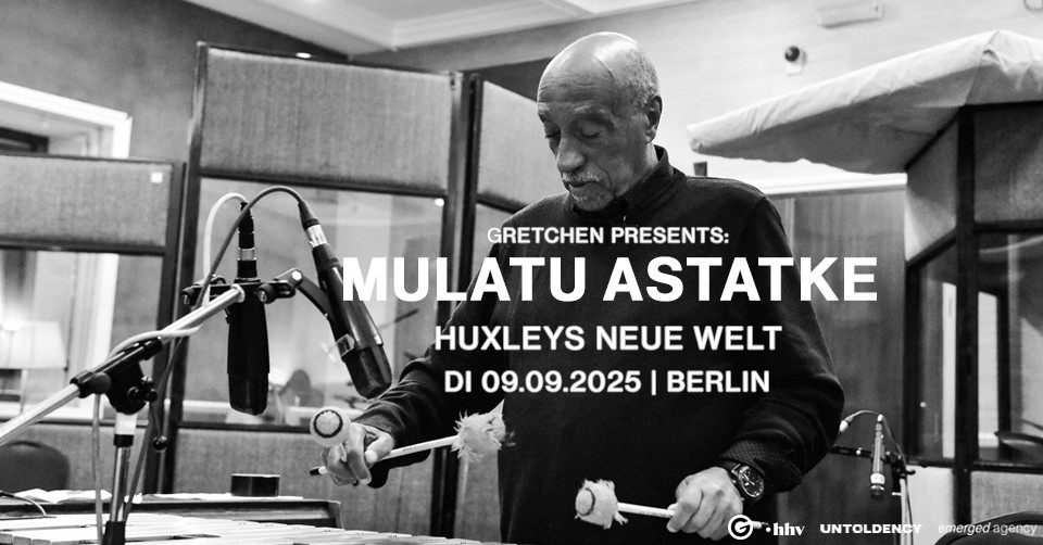 MULATU ASTATKE @ Huxleys | Berlin