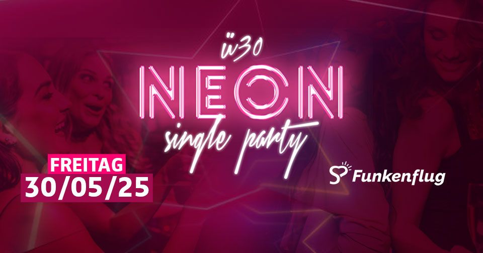 NEON Single Party