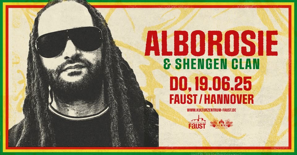 ALBOROSIE & Shengen Clan • Hannover • Faust