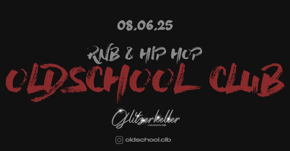Oldschool Club | Glitzerkeller Hannover | 08.06.2025