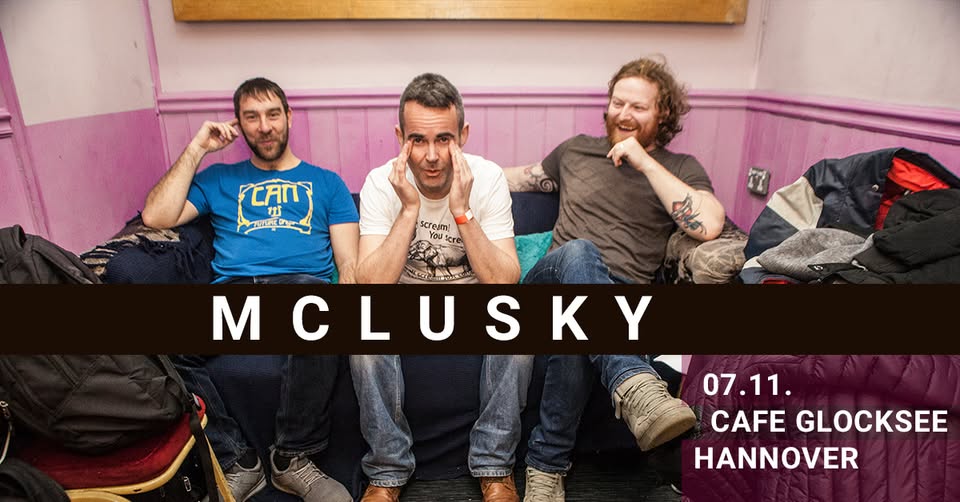 MCLUSKY | Hannover