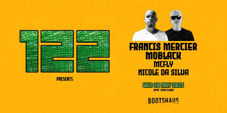 Francis Mercier & MoBlack pres. by 122
