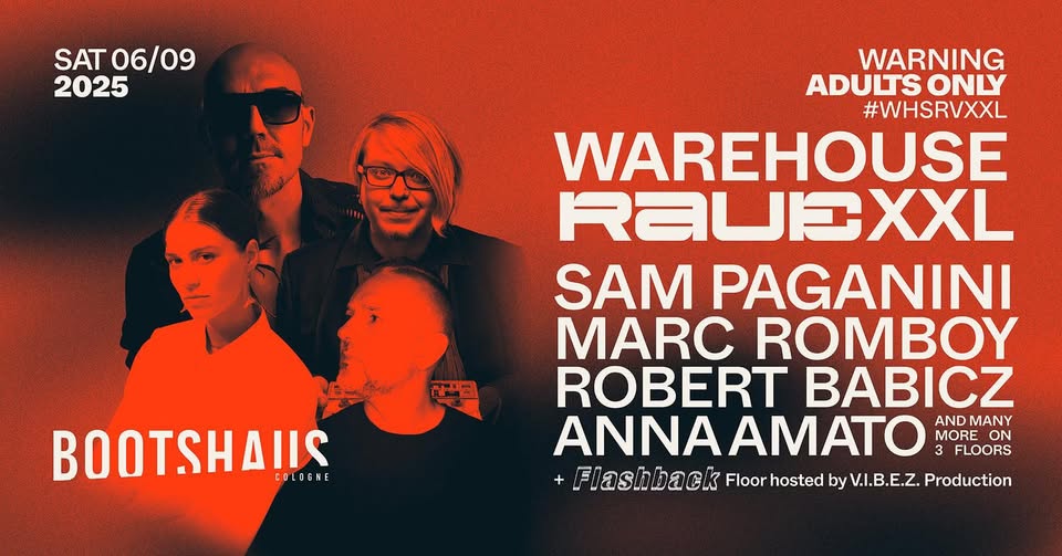 Warehouse RAVE XXL w. Sam Paganini, Marc Romboy uvm. 06.09.25