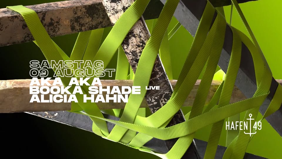 AKA AKA, Booka Shade live, Alicia Hahn