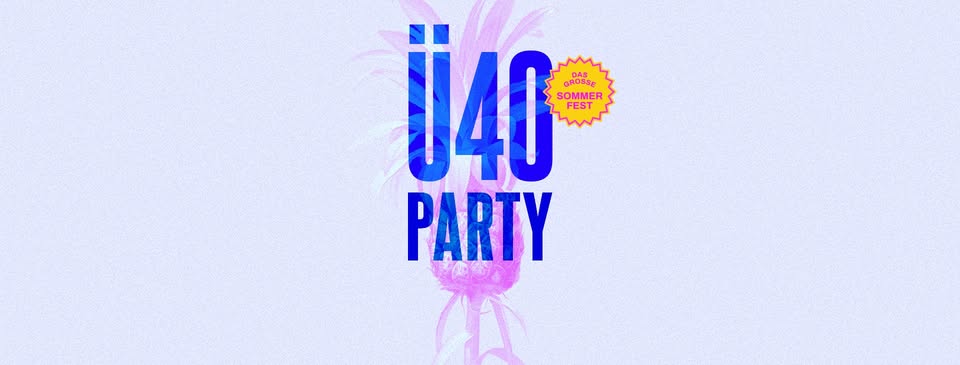 Ü40 Sommer Party | Batschkapp Frankfurt