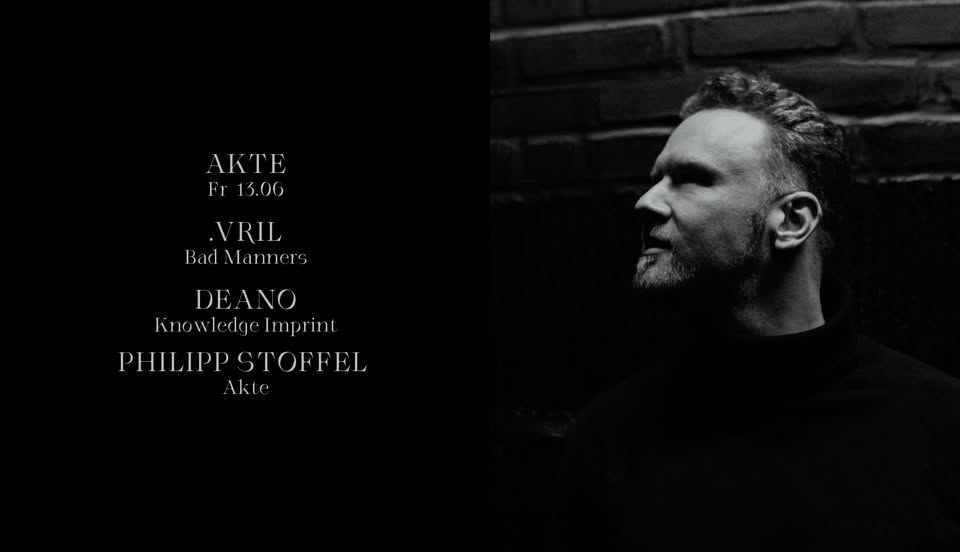 Akte w/ .Vril, Deano & Philipp Stoffel 