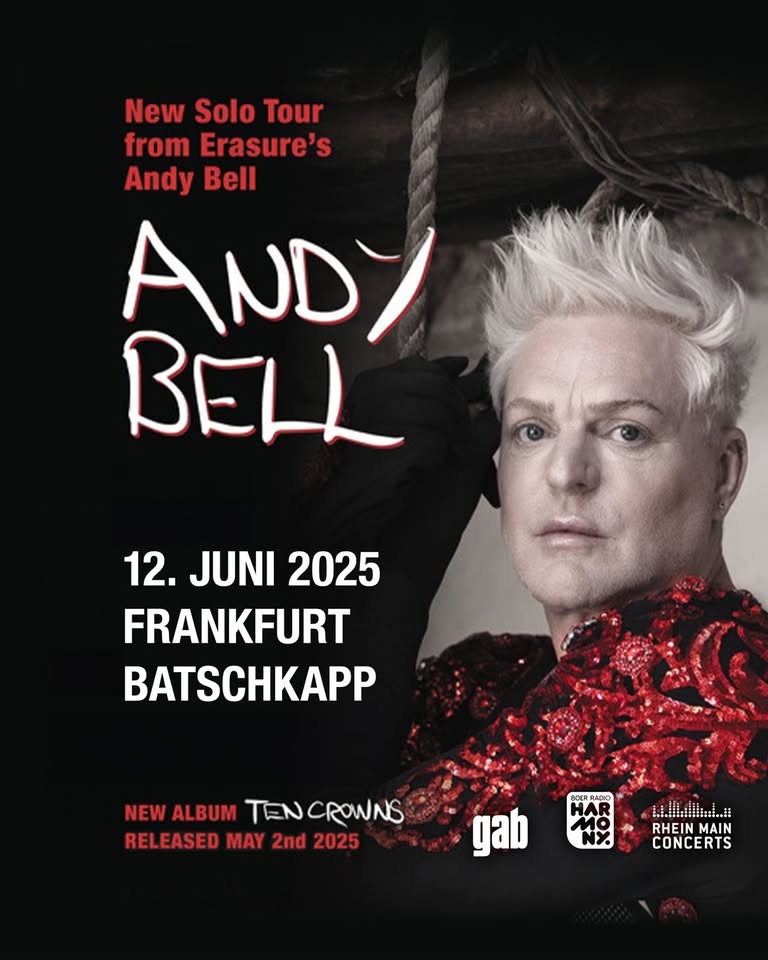 Andy Bell - Ten Crowns Tour 2025 | Batschkapp, Frankfurt | 12.06.25