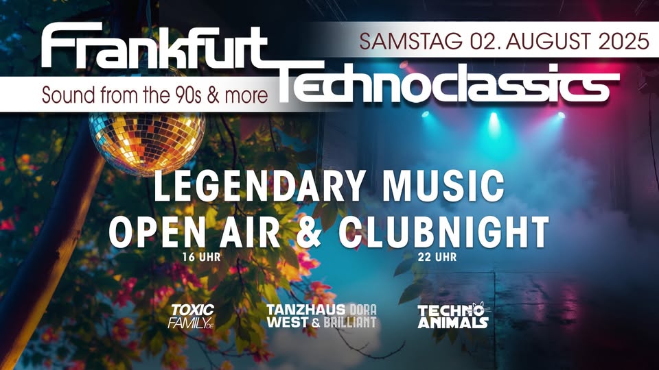 Frankfurt Technoclassics - Open Air & Clubnight