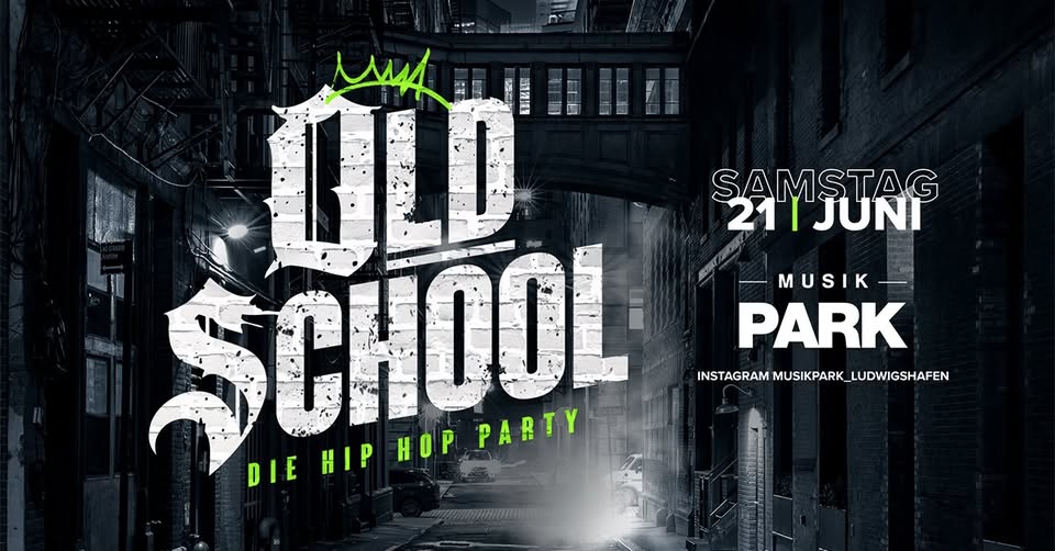 Old School - Die Hip Hop Party