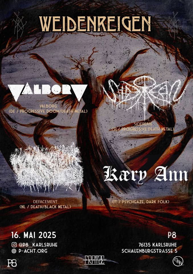 WEIDENREIGEN: Valborg・Defacement・Kæry Ann・Siderean