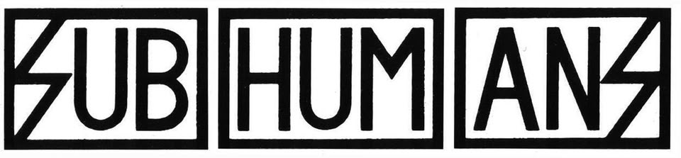 Subhumans [UK] / Milbendüse [D]