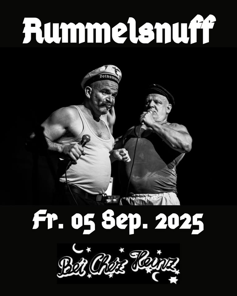 RUMMELSNUFF // im Béi Chéz Heinz 