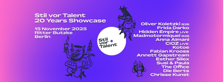 Stil vor Talent - 20 Years Showcase @ Ritter Butzke