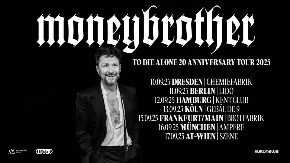 Moneybrother /// To Die Alone 20 anniversary Tour /// Berlin