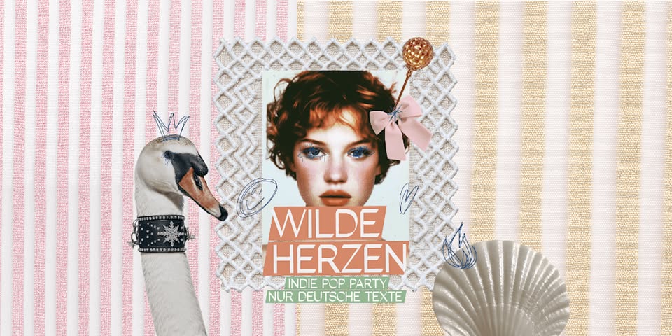 Wilde Herzen • Die Indie Pop Party mit deutschen Texten • Berlin