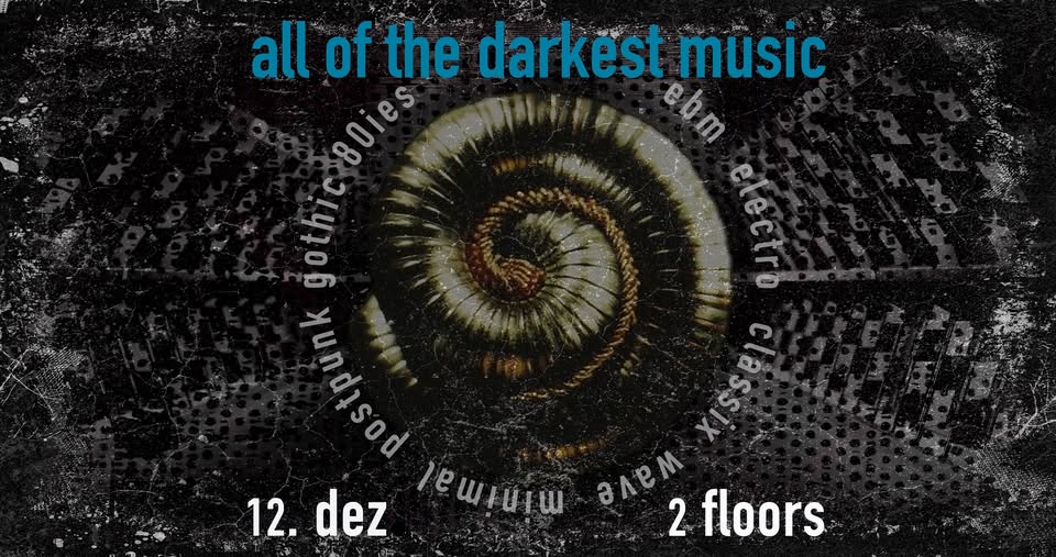 All of the darkest music (2 floors)