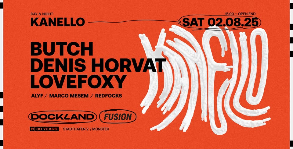 Kanello Day & Night w/ Butch, Denis Horvat, Lovefoxy
