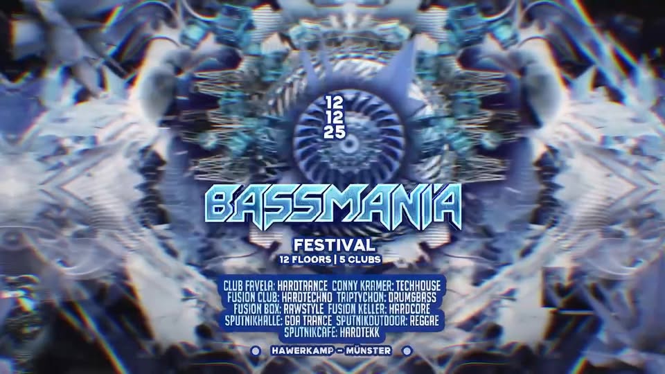 Fr.12th december2025: Bassmania Festival(5 Clubs, 12 Floors, 1 Price)