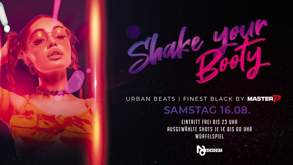 Shake your Booty x Schichtbetrieb