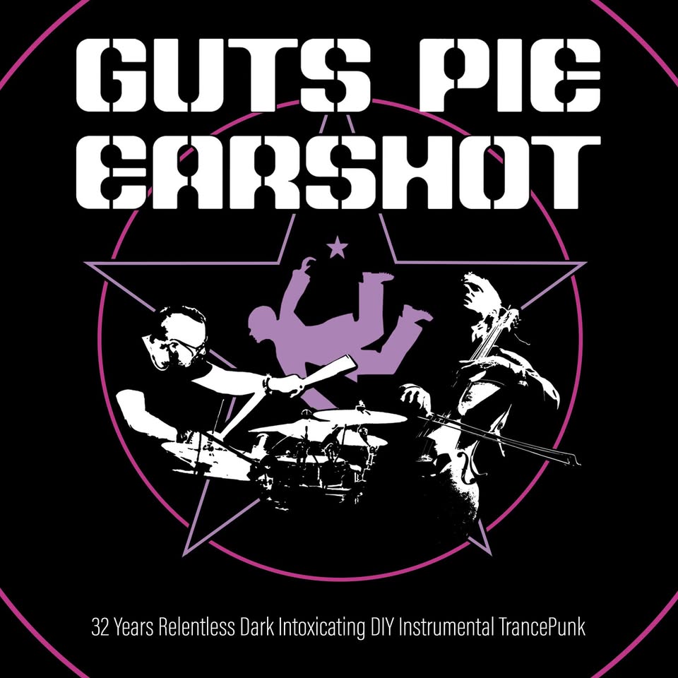Guts Pie Earshot [D]