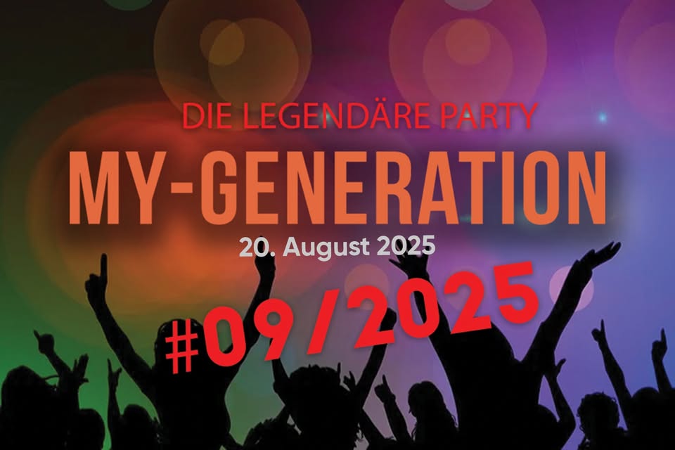 My Generation – A Celebration-Party #09/2025
