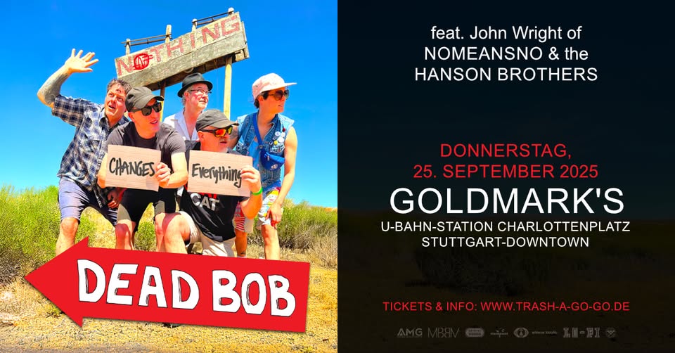 Live: DEAD BOB | Neue Band von John Wright/Ex-NOMEANSNO) – Stuttgart / Goldmark's + THE WORM REDUCER