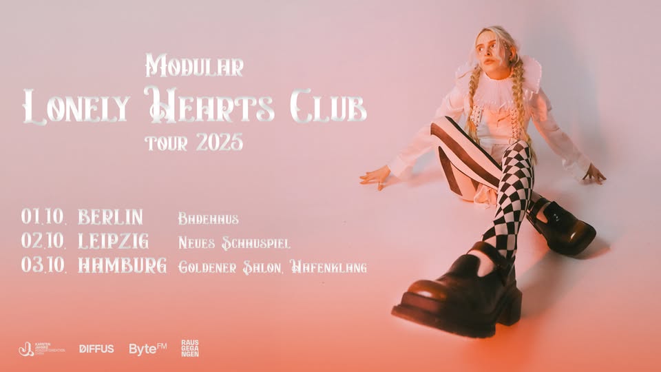 MODULAR | Lonely Hearts Club Tour | Berlin