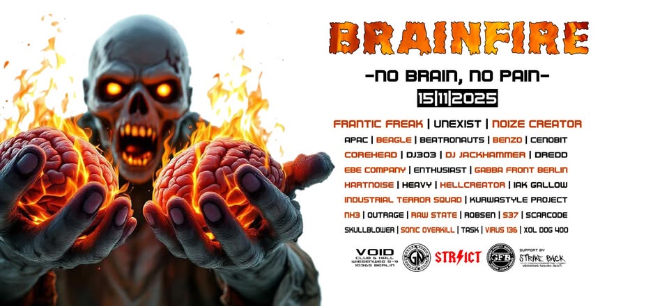 BRAINFIRE - No Brain, No Pain - 3 Floors - VOID CLUB, Berlin