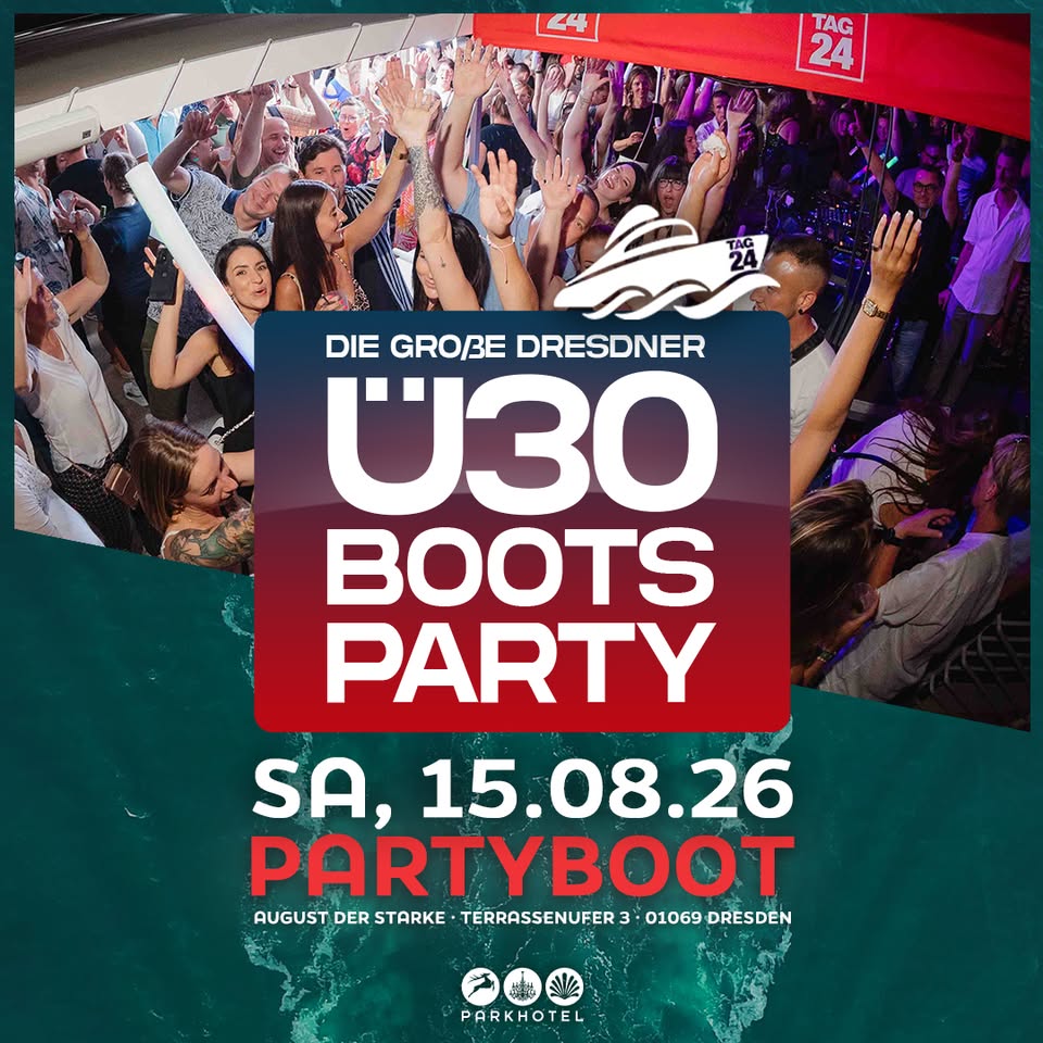 DIE GROßE DRESDNER Ü30 BOOTSPARTY
