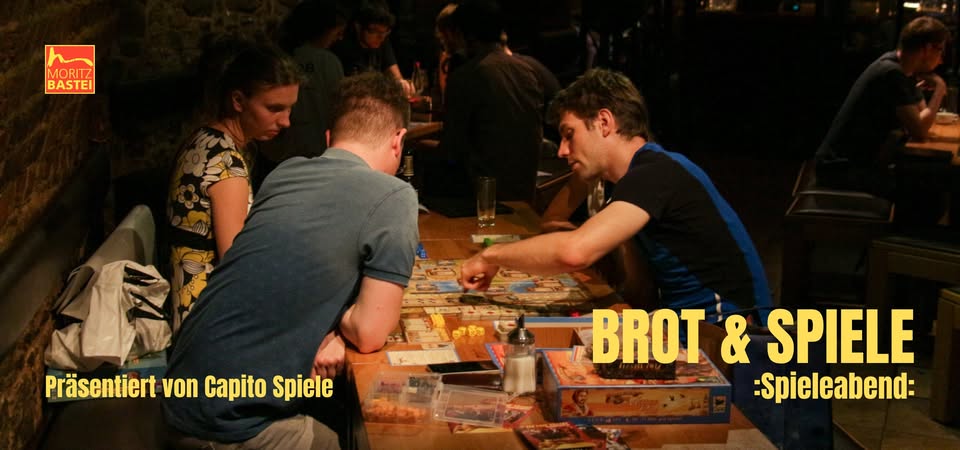 Brot & Spiele - Der Spieleabend mit Capitospiele // Moritzbastei Leipzig
