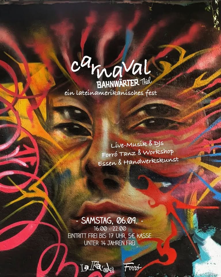 Carnaval Bahnwärter Thiel - ein lateinamerikanisches Fest [Eintritt frei bis 17 Uhr]
