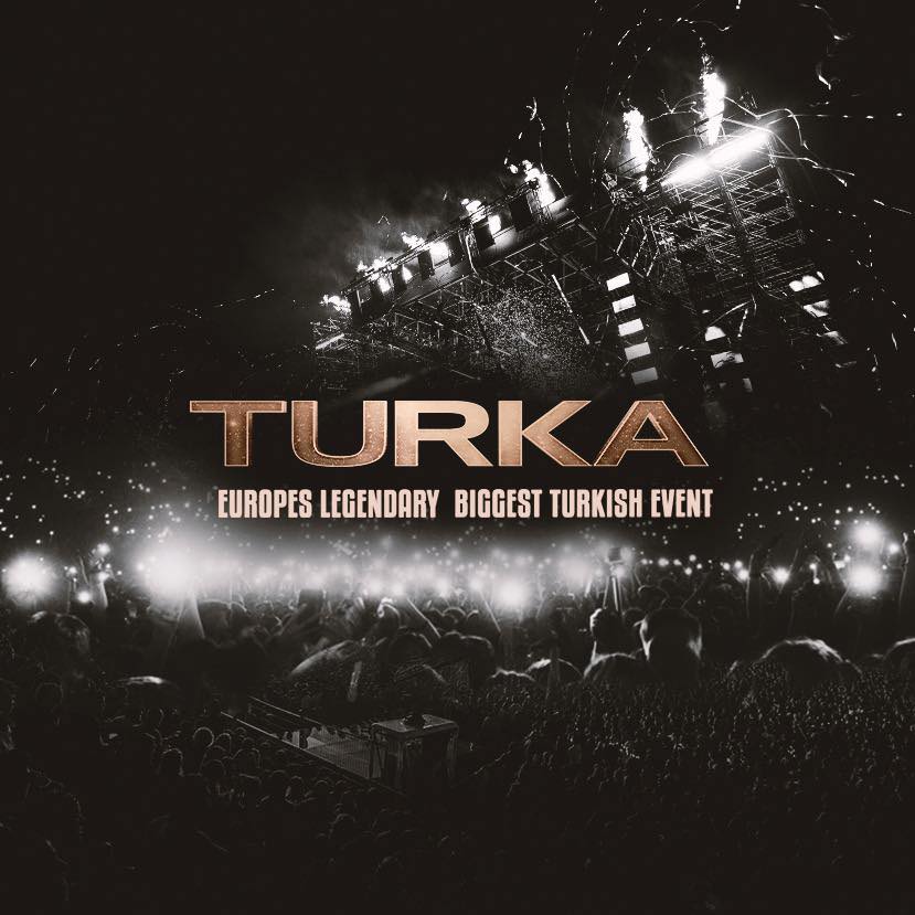 TURKA - EUROPES BIGGEST TURKISH EVENT