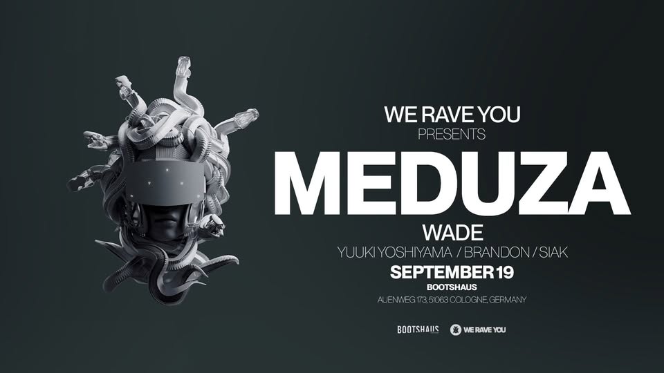 MEDUZA pres by We Rave You x Bootshaus