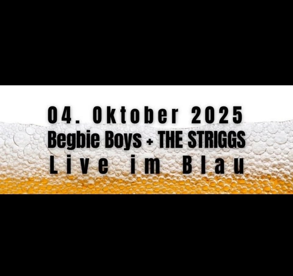 BEGBIE BOYS + THE STRIGGS - Live@BLAU