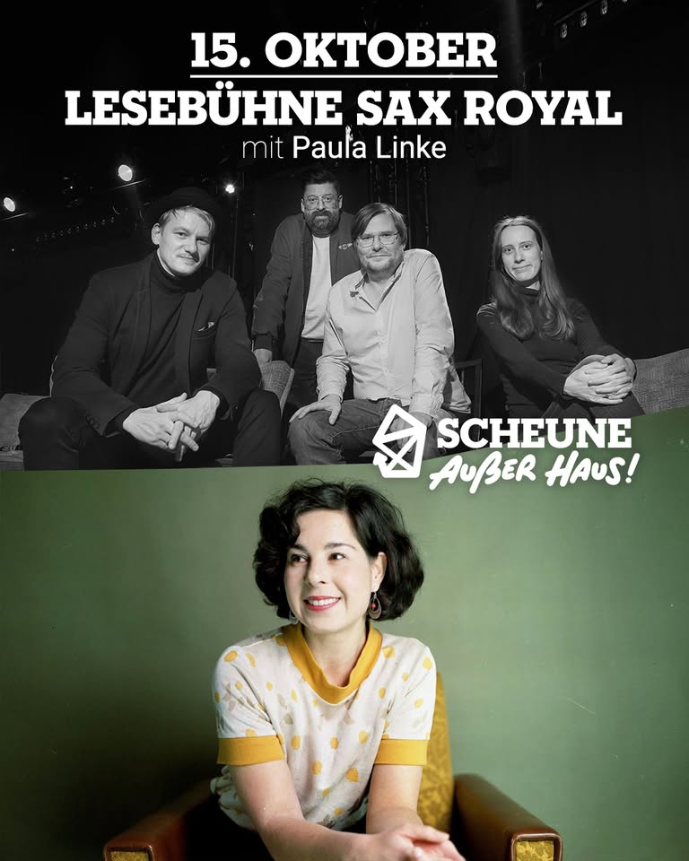 Sax Royal - Die Dresdner Lesebühne - Oktober 2025 - zu Gast: Paula Linke