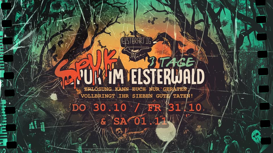 SPUK IM ELSTERWALD - Das elsterartige Halloween Wochenende