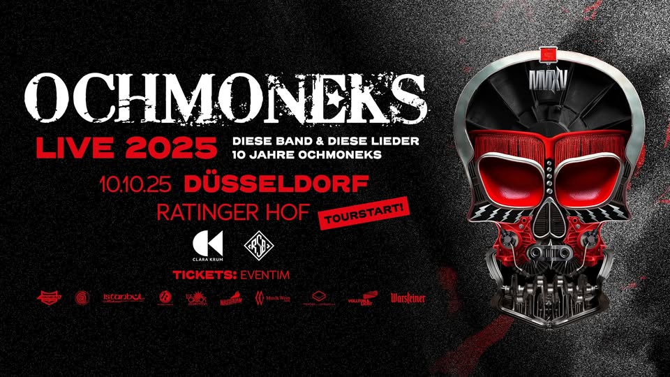 OCHMONEKS LIVE 2025 - DÜSSELDORF