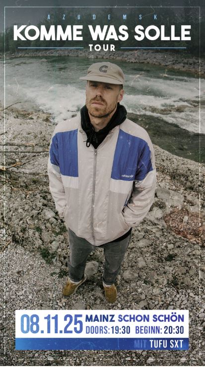 AzudemSK – Komme was solle-Tour  • Mainz  • schon schön