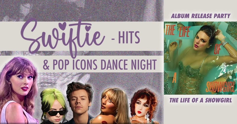 Swiftie Hits & Pop Icons Night! + Album Release Party "Life Of A Showgirl"