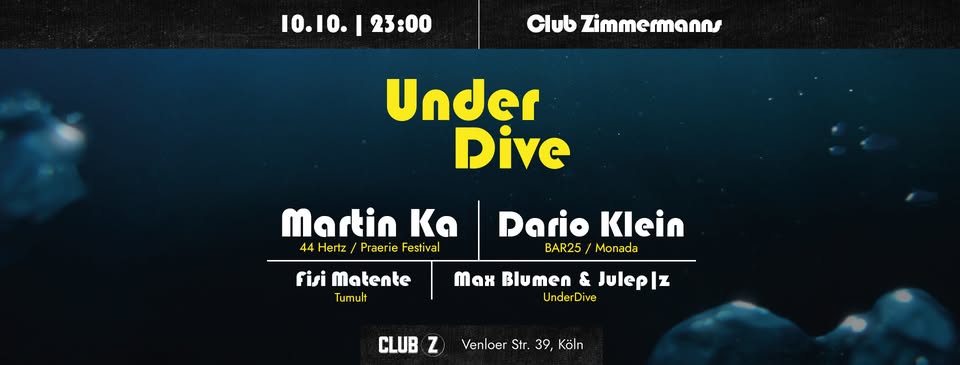 UnderDive w/ Martin Ka (44 Hertz), Dario Klein (BAR25) & Fisi Matente