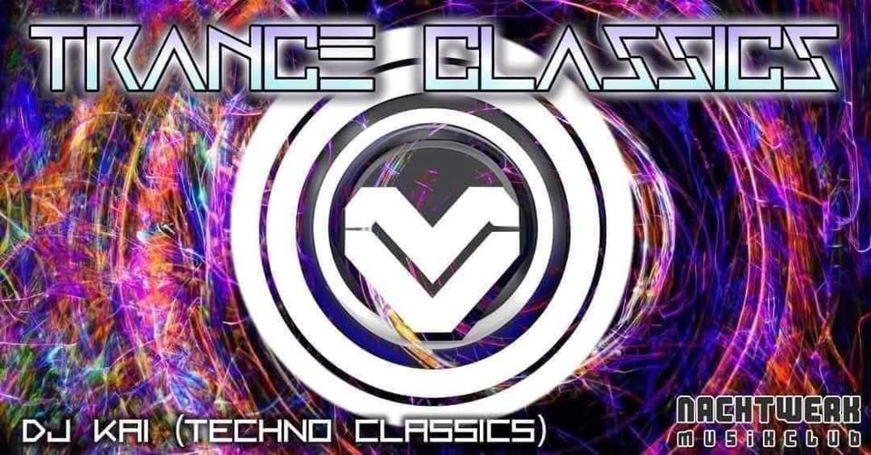 Trance Classics mit DJ Kai - Secondfloor 