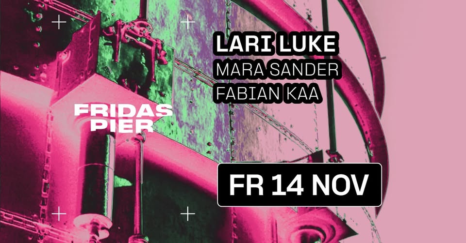 LARI LUKE | MARA SANDER | FABIAN KAA