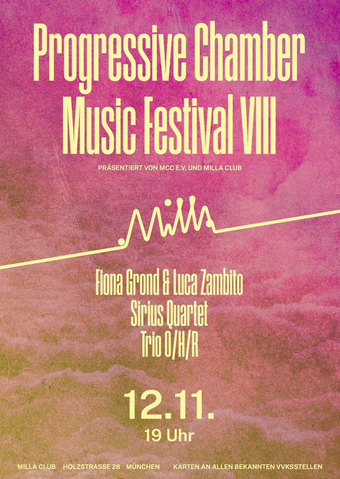 Progressive Chamber Music Festival - Milla, München