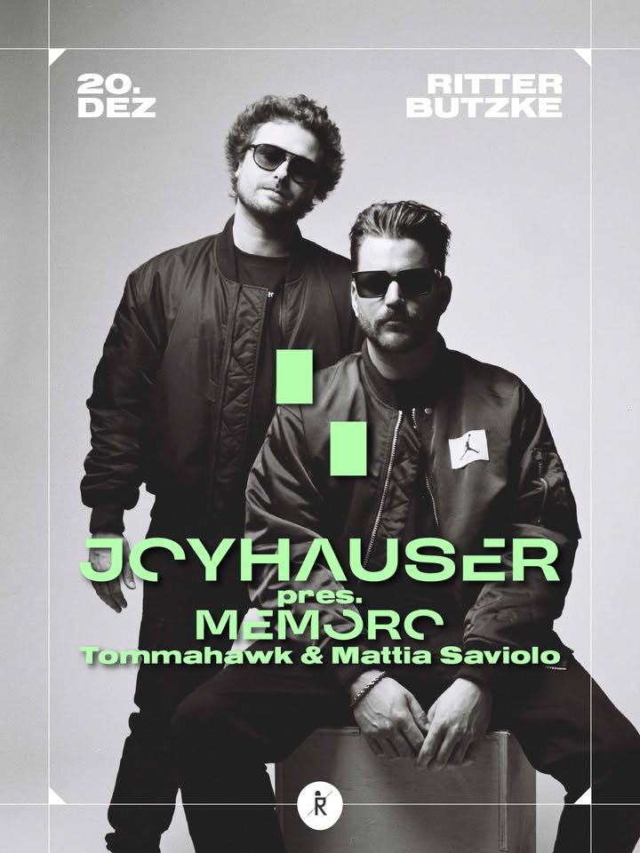 Joyhauser pres. Memoro @ Ritter Butzke