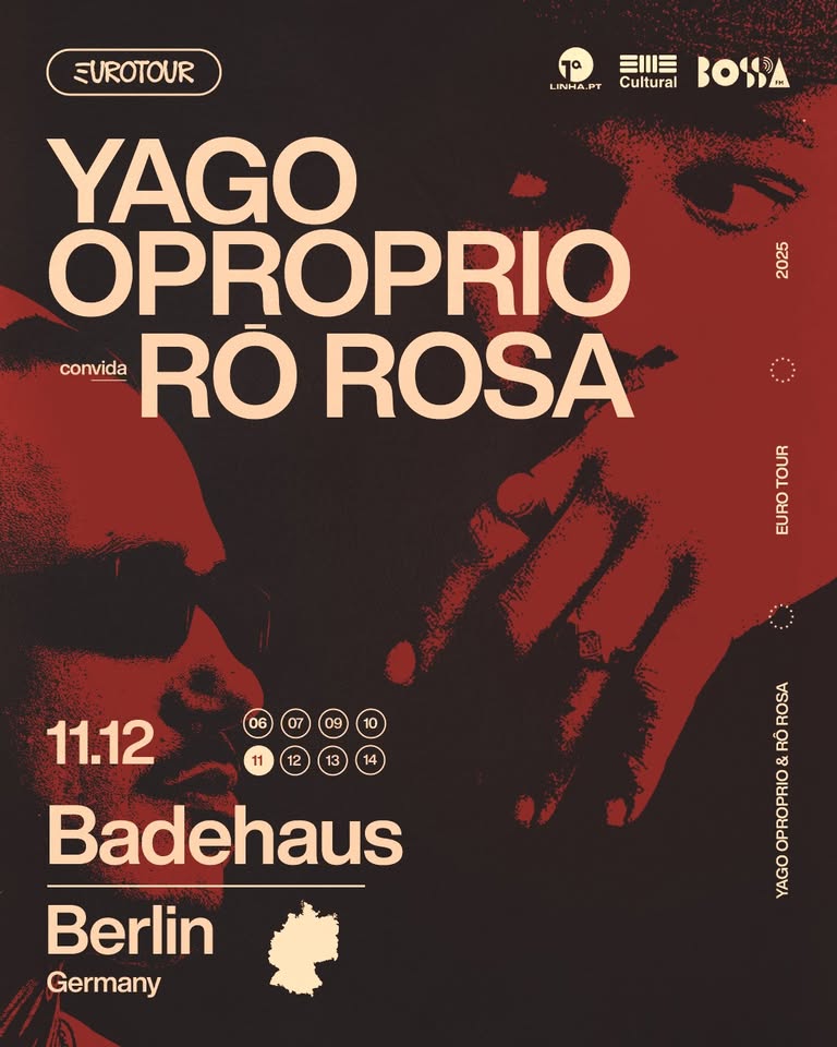 Yago Oproprio convida Rô Rosa - Badehaus, Berlim