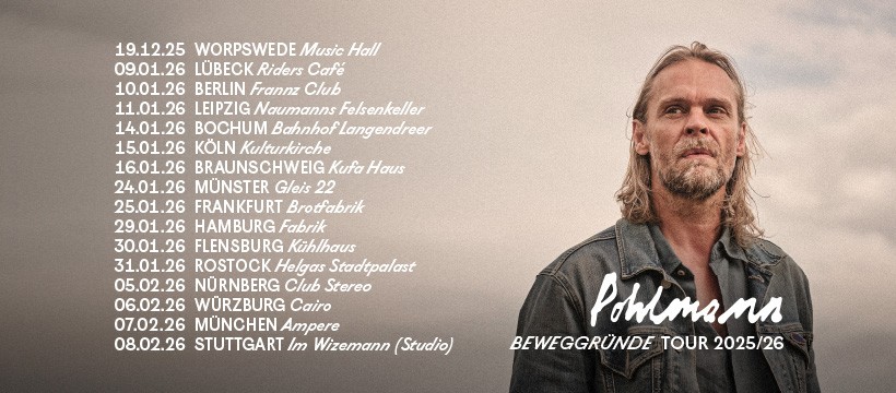 POHLMANN • Beweggründe Tour • 10.01.26 Berlin 