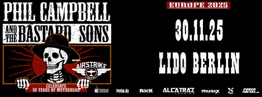 Phil Campbell And The Bastard Sons • Berlin • Lido (SOLD OUT)
