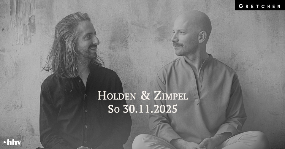 HOLDEN & ZIMPEL - Gretchen, Berlin