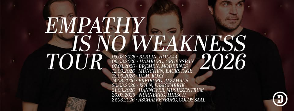 DIE HAPPY - Empathy is no weakness Tour 2026